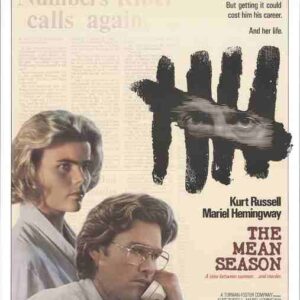 MEAN SEASON, 1985, movie posters, DEALERS LOT, Kurt Russell, Mariel Hemingway
