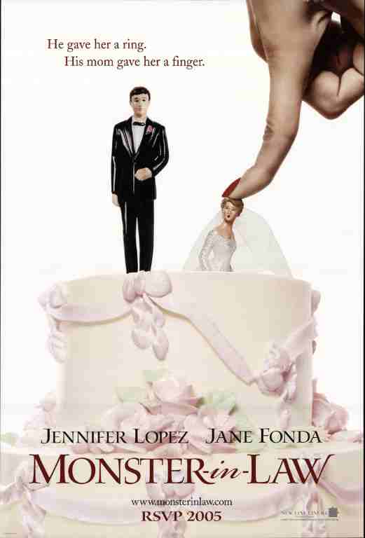 MONSTER-IN-LAW, 2005, movie poster, DEALERS LOT – CAKE, Jennifer Lopez, Jane Fonda