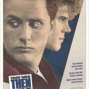 THAT WAS THEN THIS IS NOW, 1985, movie posters, DEALERS LOT, Emilio Estevez