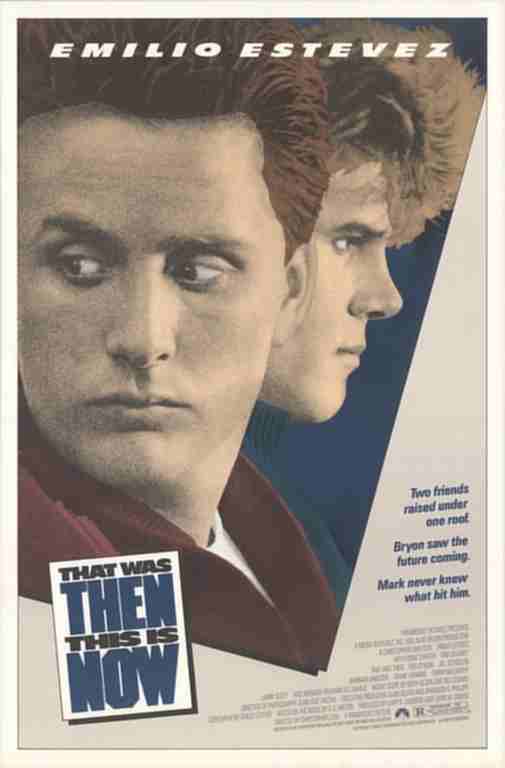 THAT WAS THEN THIS IS NOW, 1985, movie posters, DEALERS LOT, Emilio Estevez