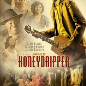 HONEYDRIPPER, 2007, movie posters, DEALERS LOT, Danny Glover