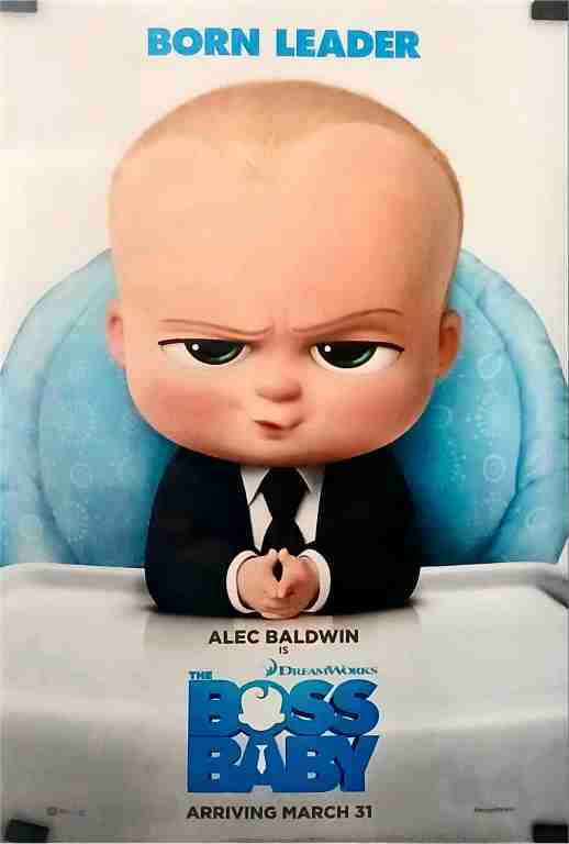 BOSS BABY, 2017, one sheet adv., 20th Century Fox animation